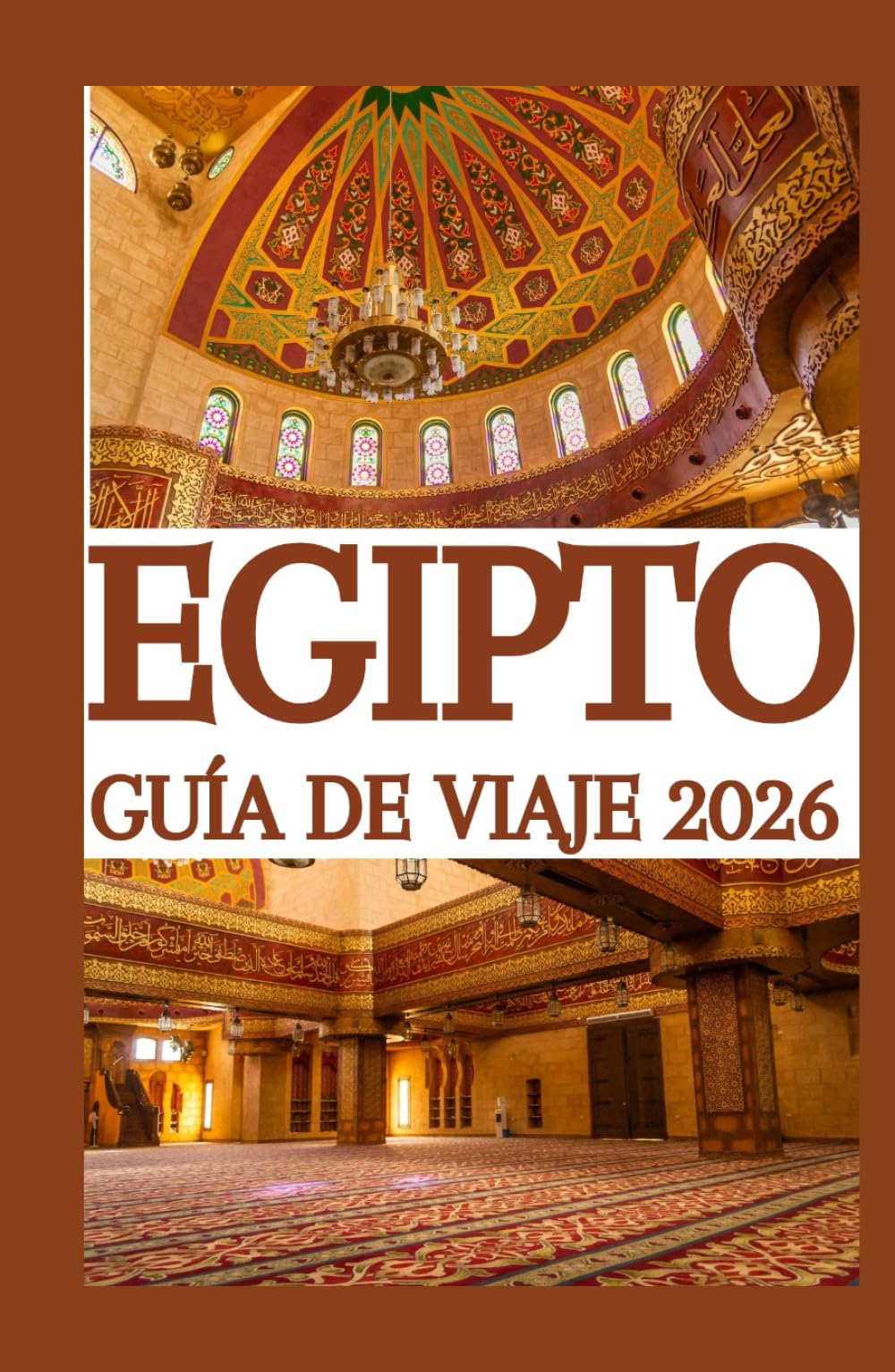 EGIPTO GUÍA DE VIAJE 2026