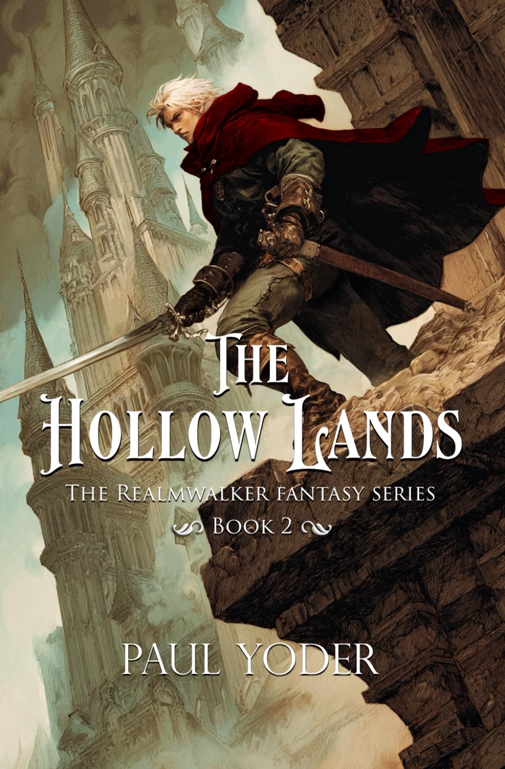 The Hollow Lands: The Realmwalker Fantasy Series