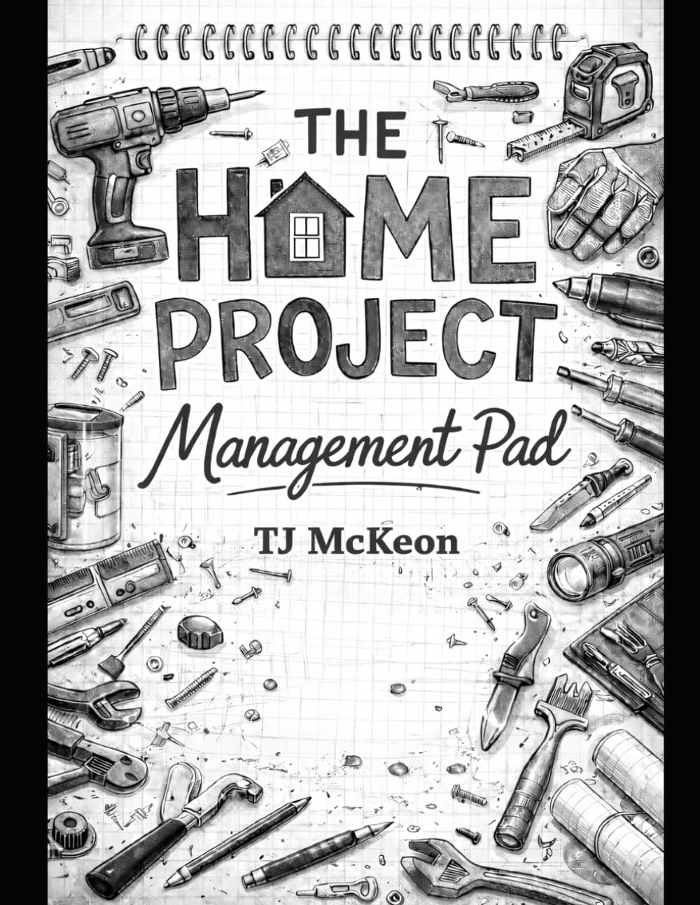 The Home Project Management Pad: Achieve Your Goals