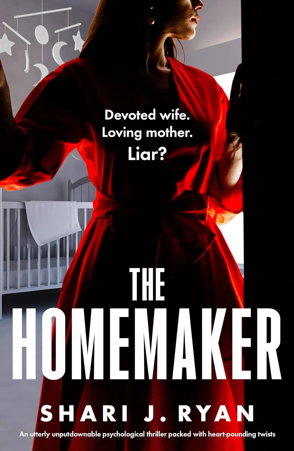 The Homemaker An utterly unputdownable psychological thriller packed