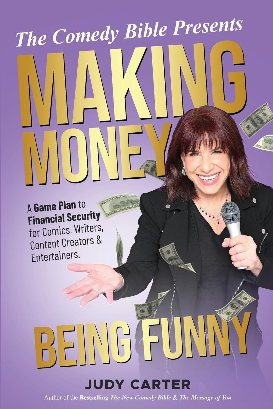 Making Money Being Funny: A Game Plan to Financial Security for Comics, Writers, Content Creators & Entertainers