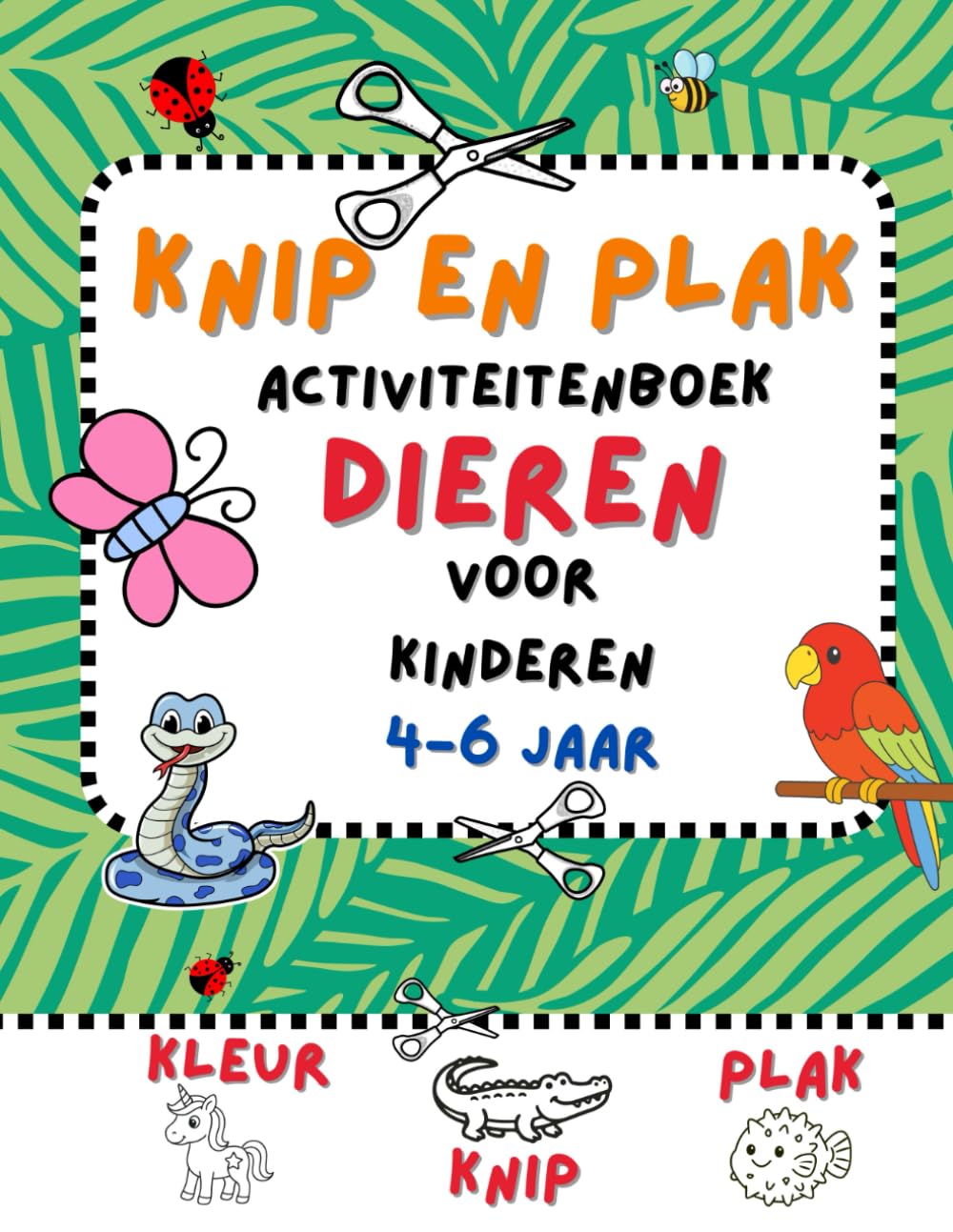 Knip en Plak aktiviteeitenboek: Dieren voor kinderen 4-6 jaar: wilde dieren, boerderijdieren, zeedieren en nog veel meer dierenvriendjes