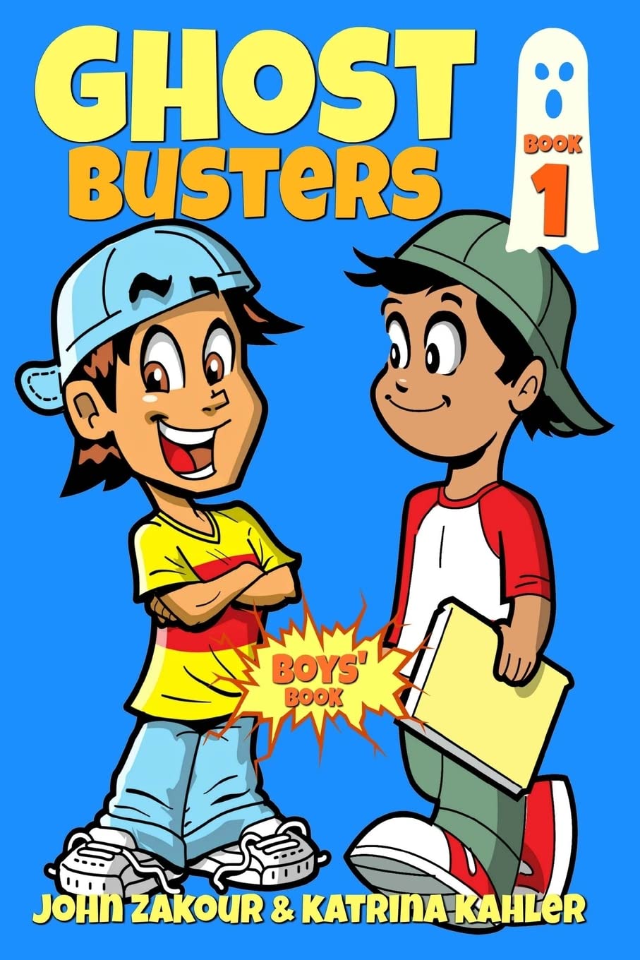 Ghost Busters: Book 1 : Max, The Ghost Zappper: Books for Boys ages 9-12 (Ghost Busters for Boys) (Diary of a 6th Grade Ghost Buster)