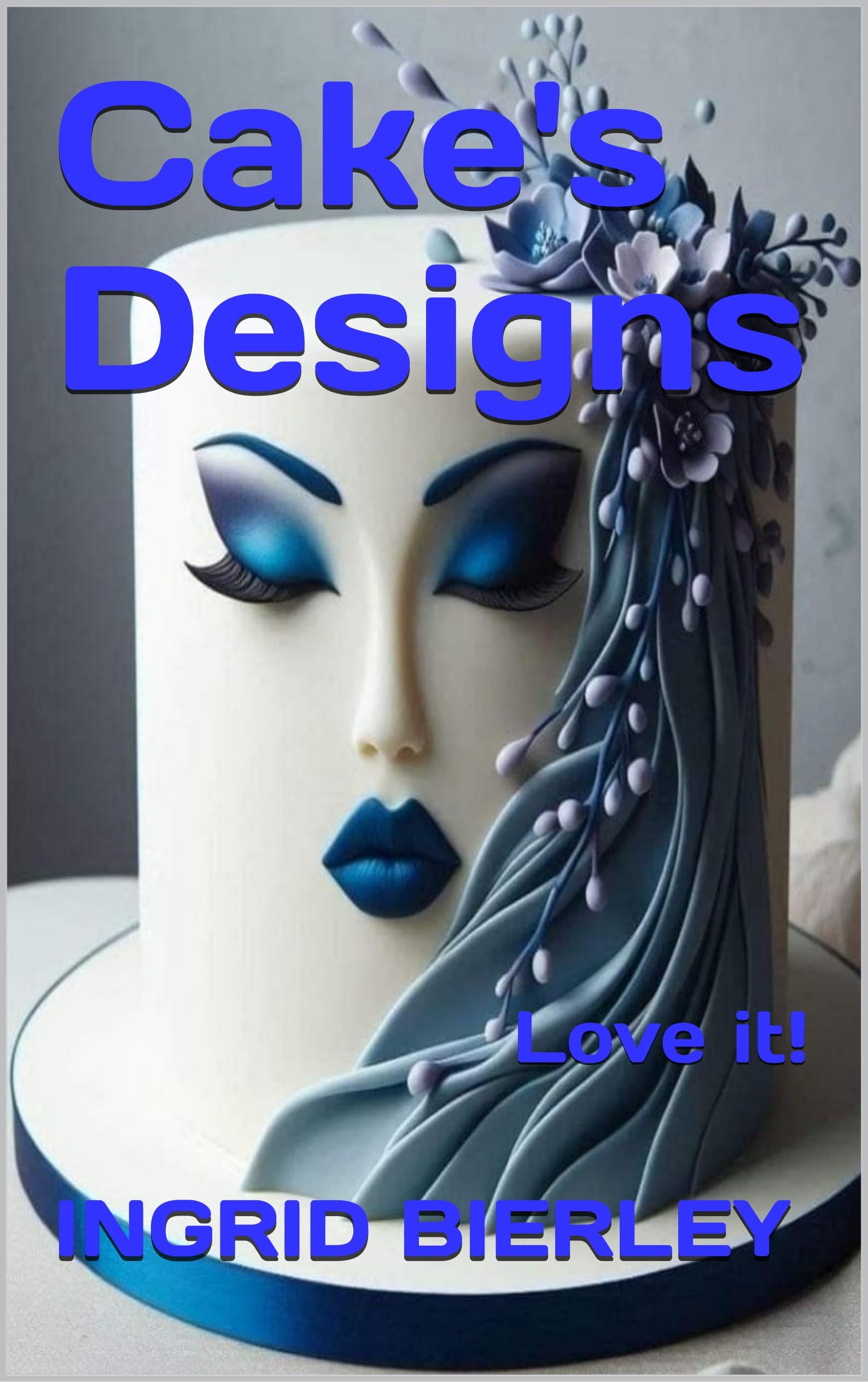 200+ Cake’s Designs pour ne plus jamais manquer d'idées de décoration de gâteaux