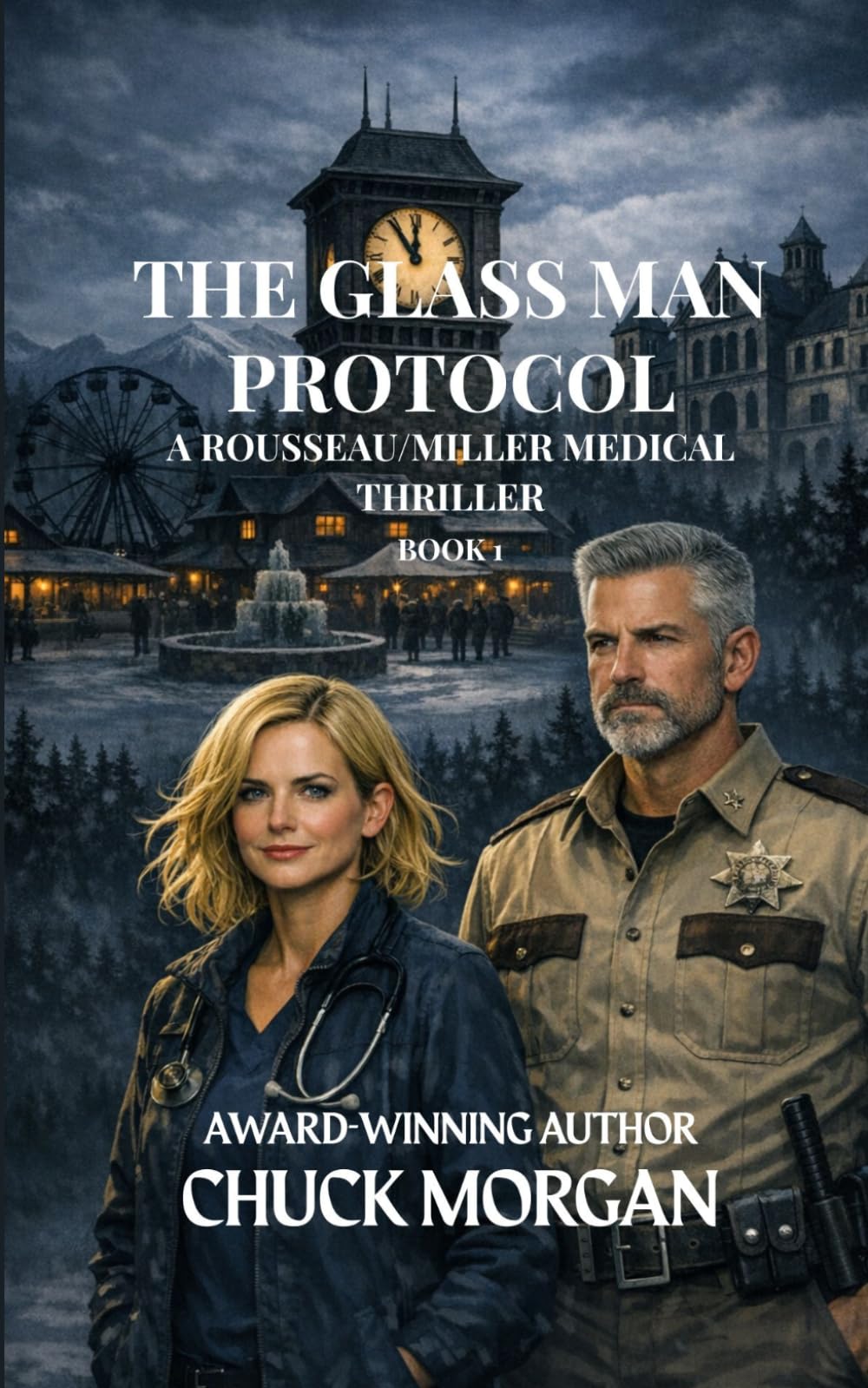 The Glass Man Protocol: A Medical Thriller