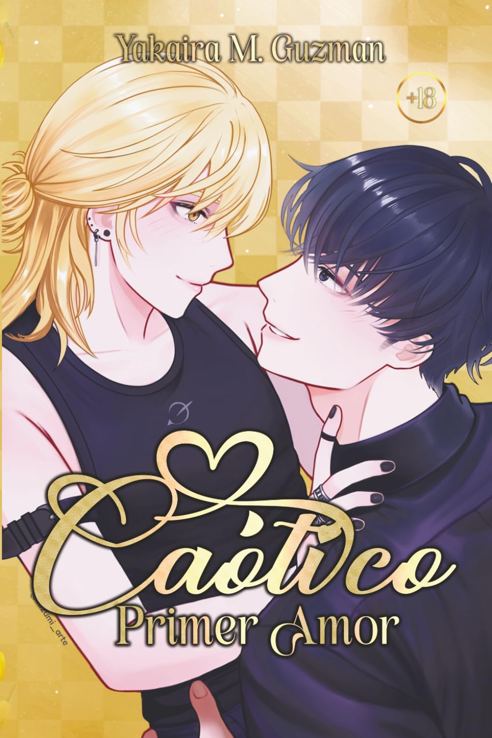 CAÓTICO PRIMER AMOR: Romance gay entre un actor femboy y su amargado guardaespaldas.