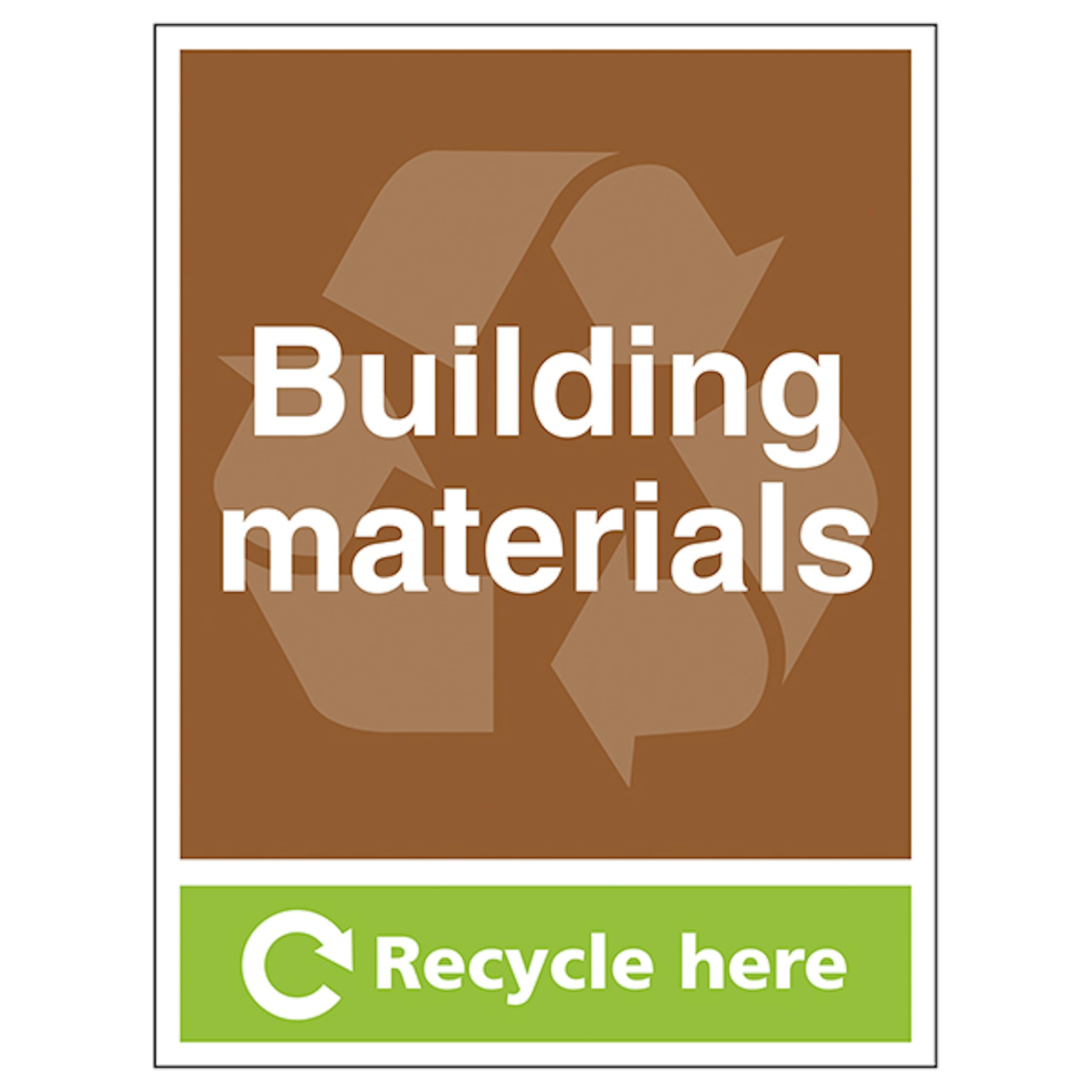 V Safety Building Materials Recycle Here - Portrait 450 x 600 mm - 3mm Aluminium Composite Safety Sign
