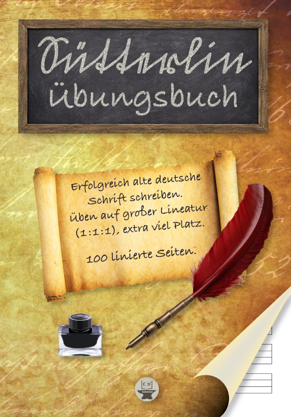 Sütterlin - Übungsbuch: Erfolgreich altdeutsche Schrift schreiben. Üben auf großer Lineatur (1:1:1), extra viel Platz.