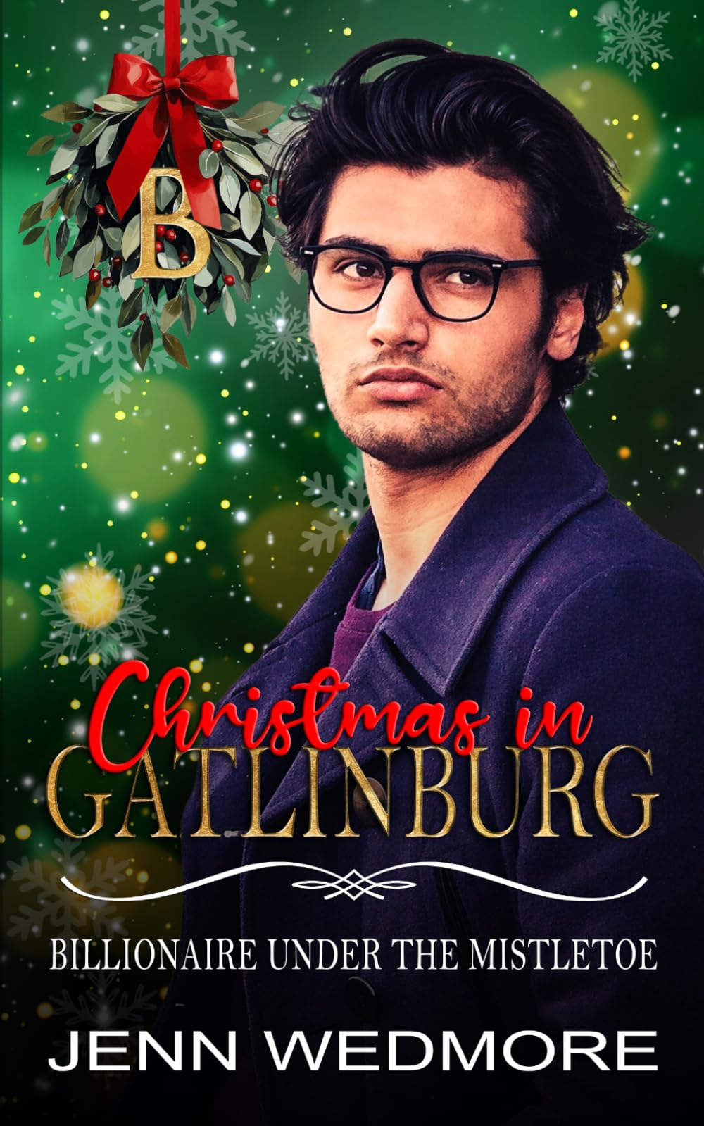 Christmas In Gatlinburg: Billionaire Under the Mistletoe