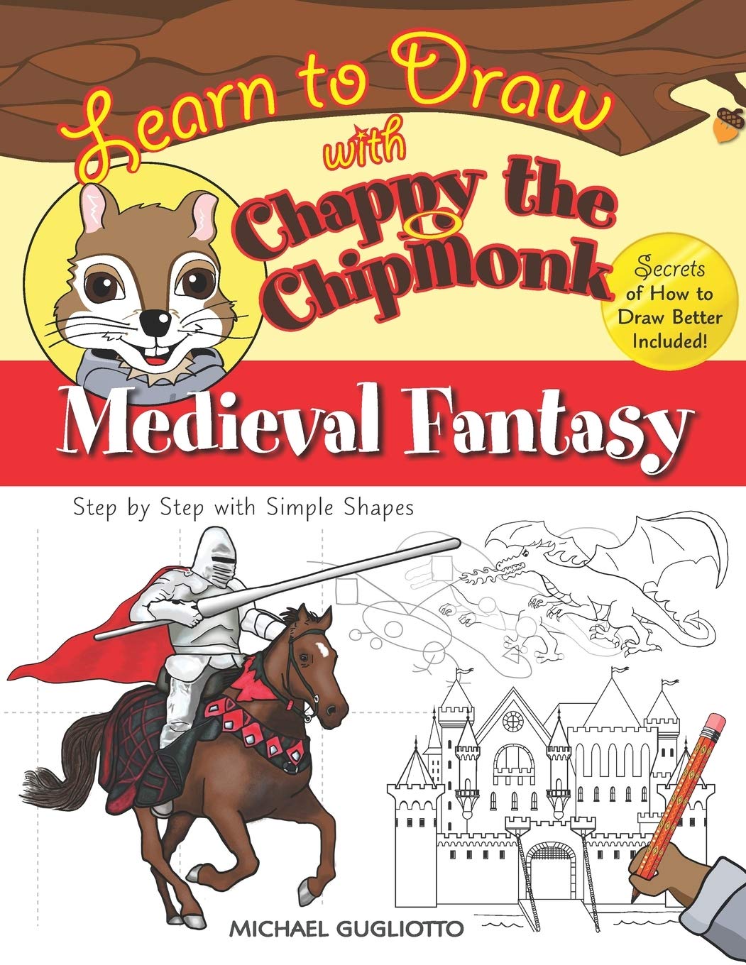 Learn to Draw with Chappy the ChipMonk: Medieval Fantasy