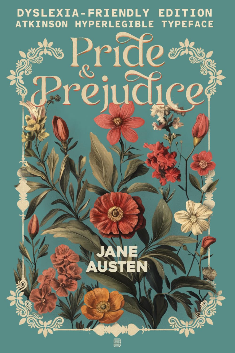 Pride and Prejudice: Complete & Unabridged Classic Dyslexia-Friendly Edition with an Original Editorial Introduction (Illustrated)