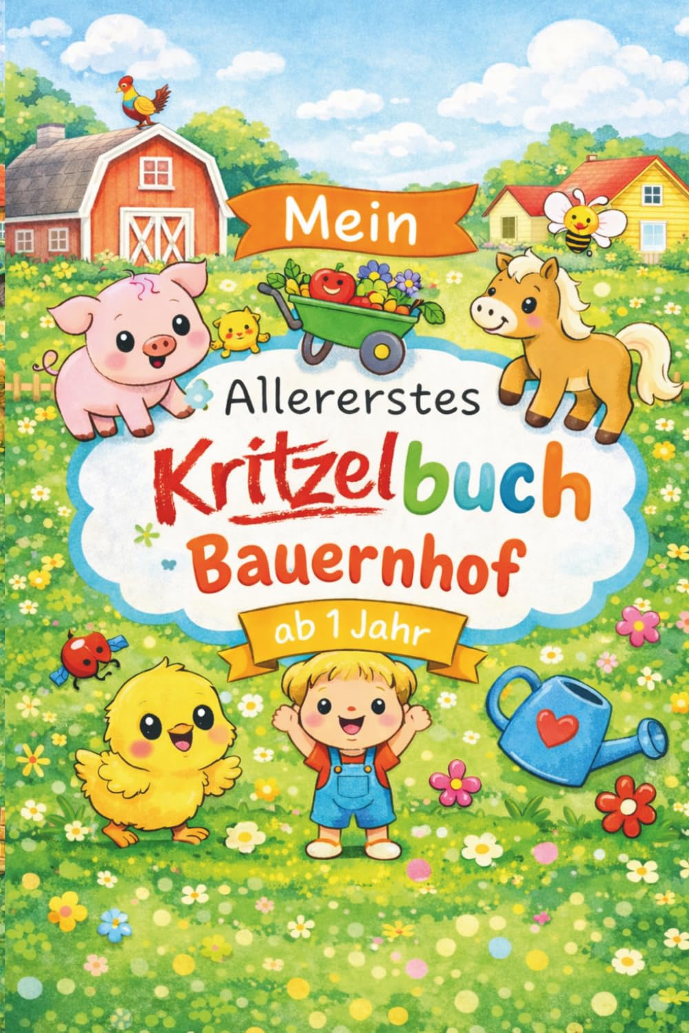 Mein allererstes Kritzelbuch Bauernhof: 30 große Bauernhof Motive zum Kritzeln und Ausmalen | Malbuch für Kinder ab 1 Jahr | Fördert Kreativität und Motorik