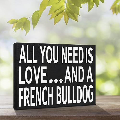 Miniatura 6 de JennyGems Regalos de bulldog francés, letrero de madera con texto en inglés «All You Need Is Love and a French Bulldog» («All You Need Is Love and a
