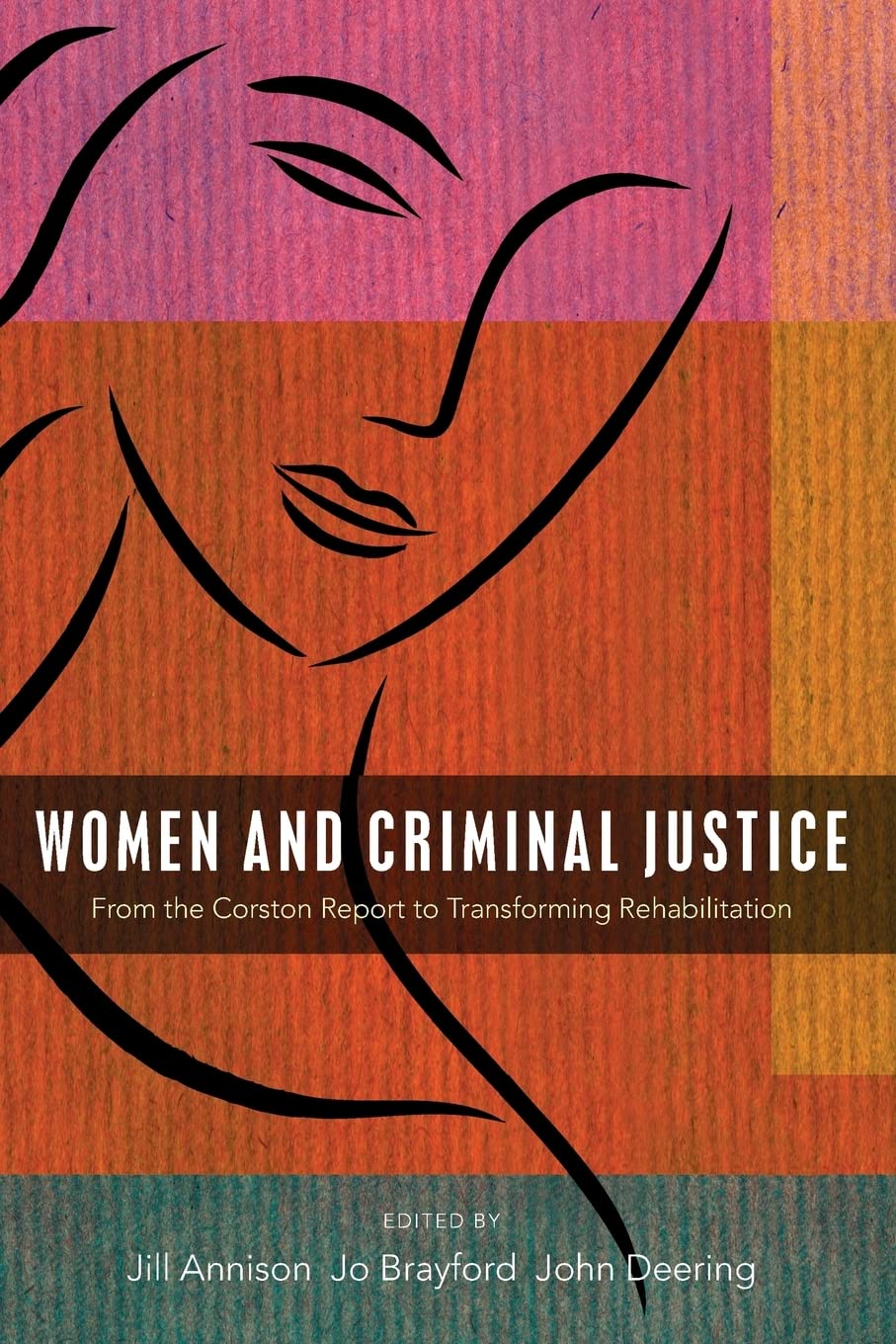 Women and Criminal Justice by Jill Annison, Jo Brayford, John... - 9781447319313