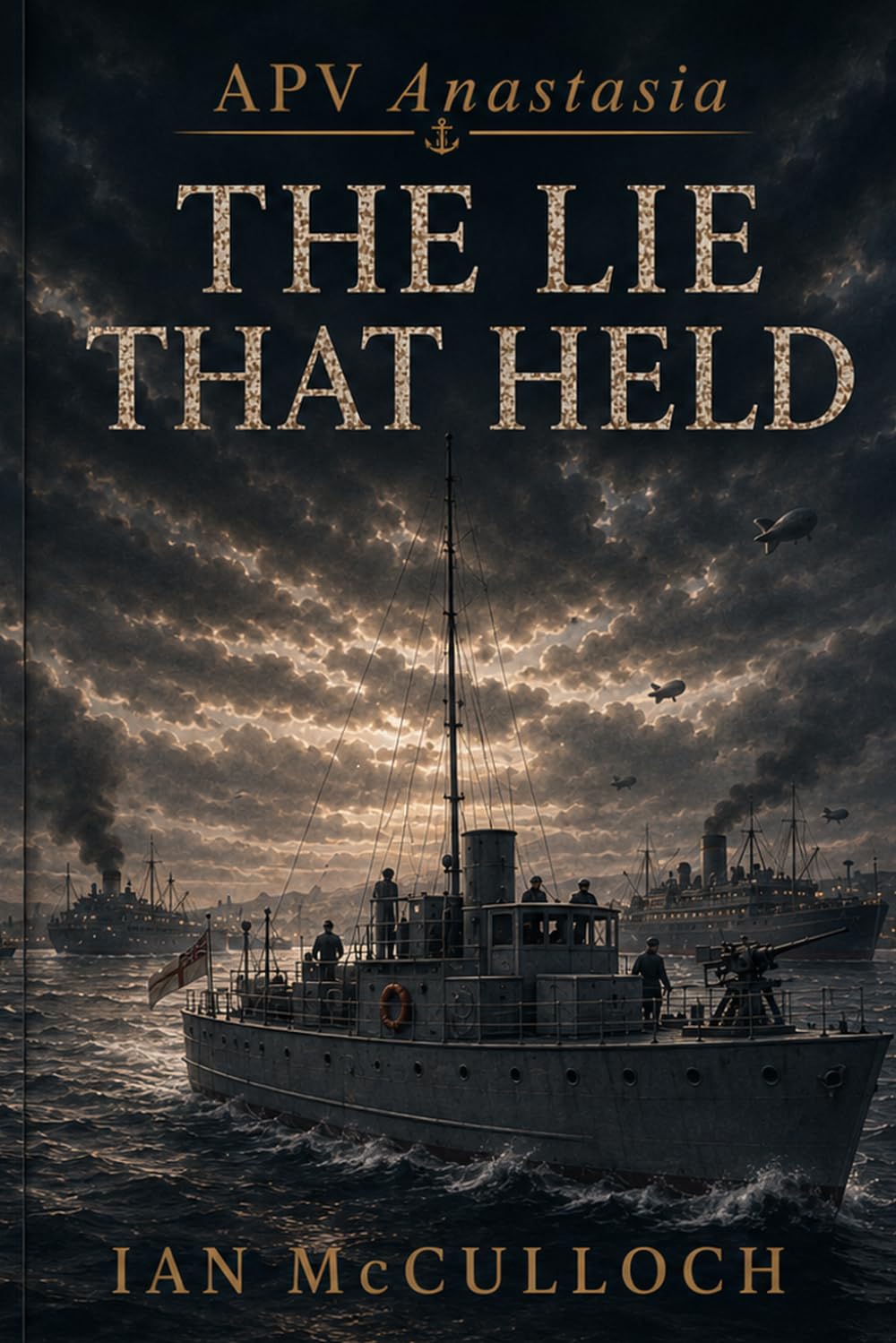 The Lie That Held (War on the Clyde)