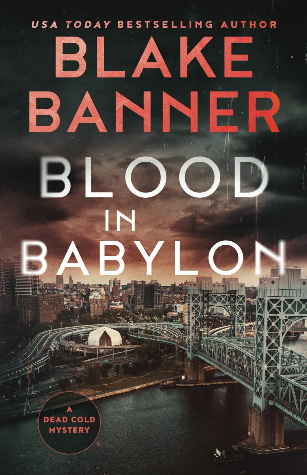 Blood In Babylon: 18 (Dead Cold Mysteries)