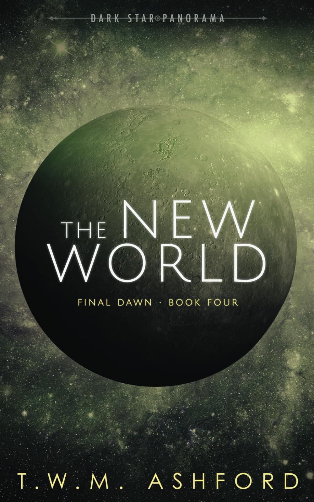 The New World (Final Dawn, Book 4)