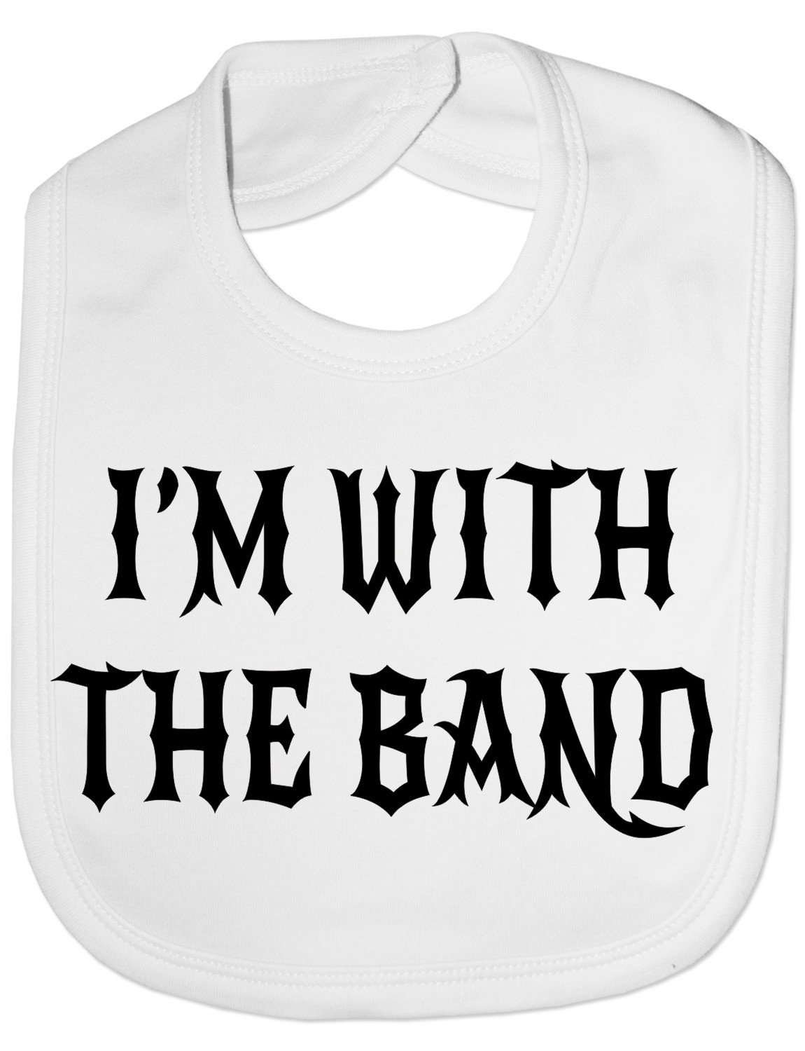 Print4u White I'm With The Band - Funny Baby/Toddler/Newborn Bib - Baby Gift