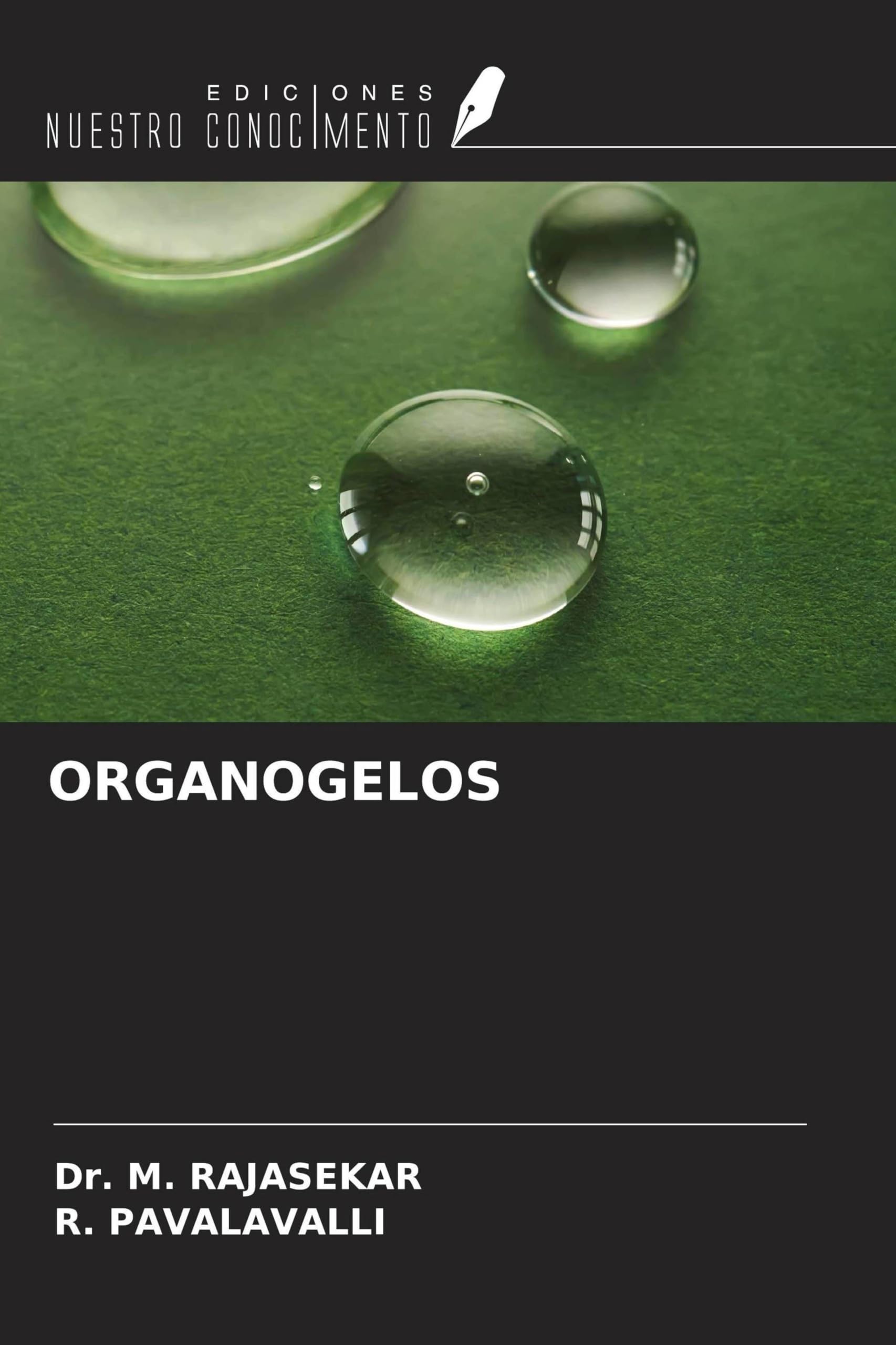 Ediciones Nuestro Conocimiento Organogelos