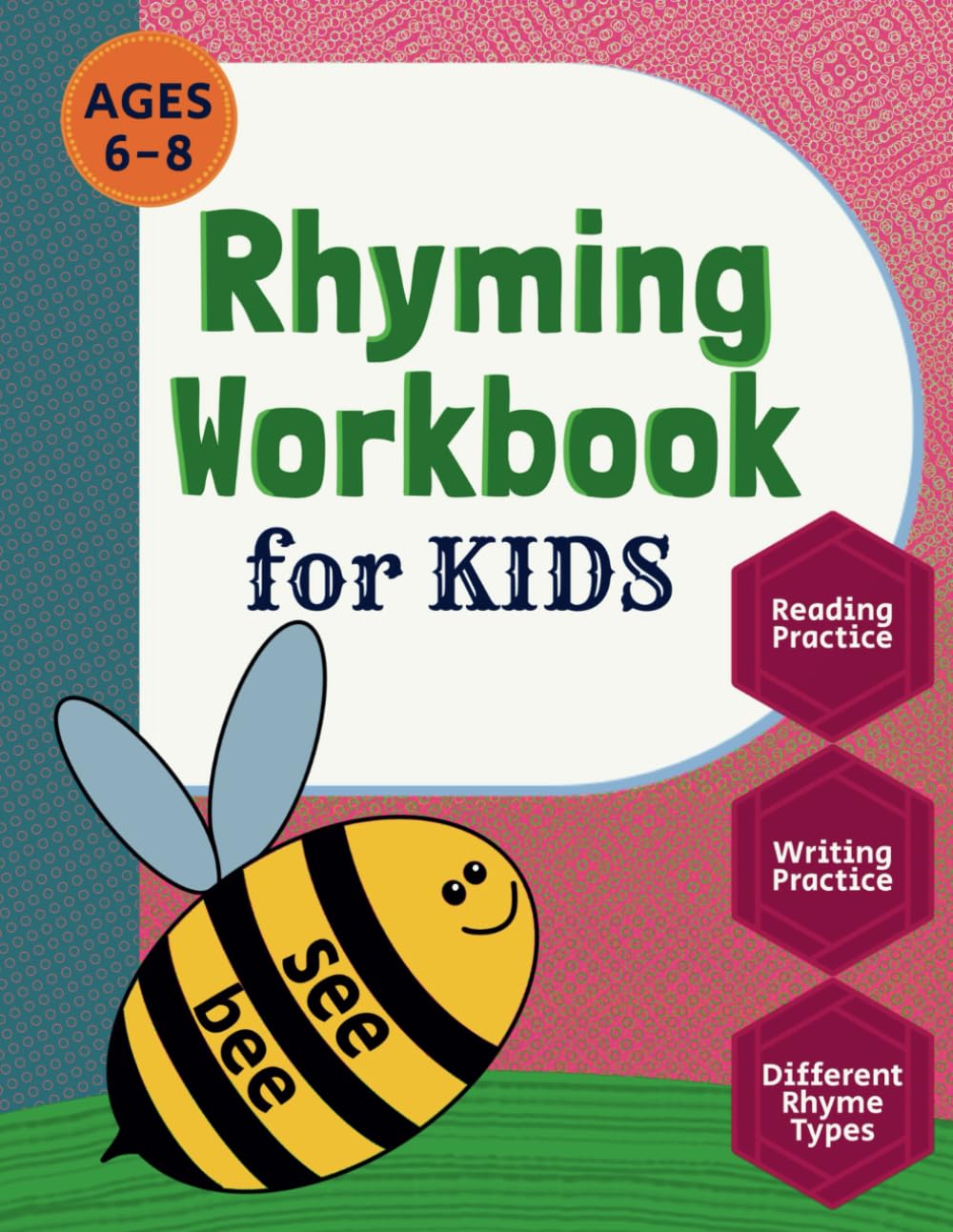 Rhyming Workbook For Kids: Phonics Learning With Rhyme Pattern Practice Using Reading and Writing Activities for Children Ages 6 to 8
