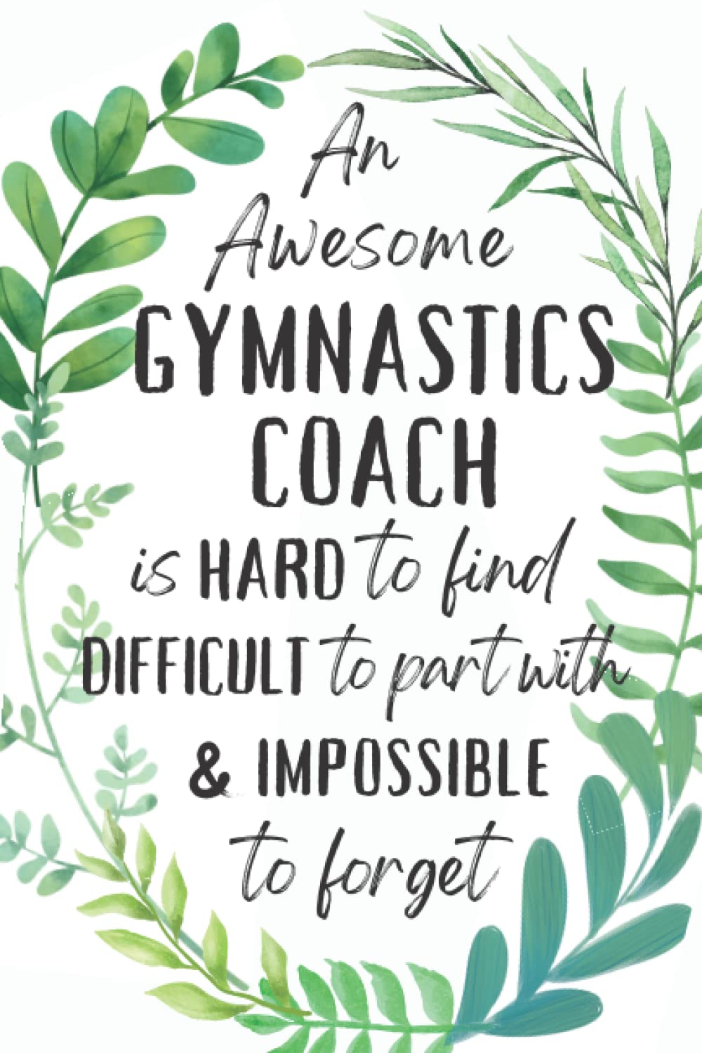 Gymnastics Coach Gifts: An Appreciation and Thank You Gift, Blank Notebook Journal for Gymnastics Coach to Write in