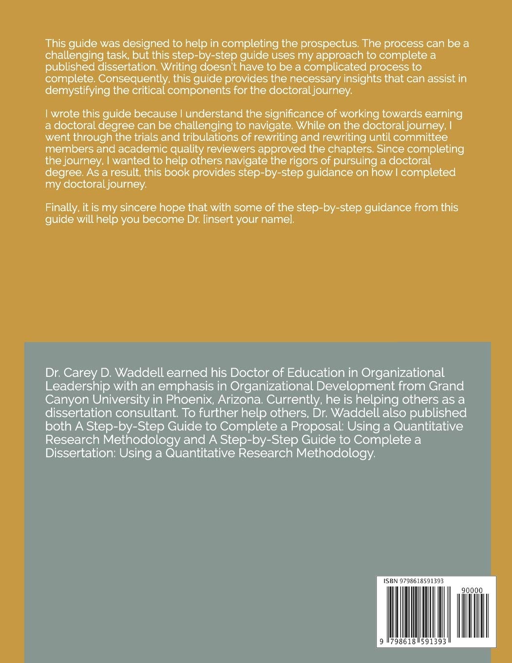 A Step-by-Step Guide to Complete a Prospectus: Using a Quantitative Research Methodology