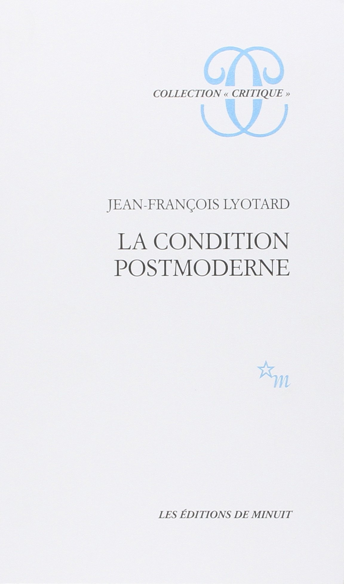 La condition postmoderne Rapport sur le savoir JeanFrançois Lyotard Amazon.fr Livres