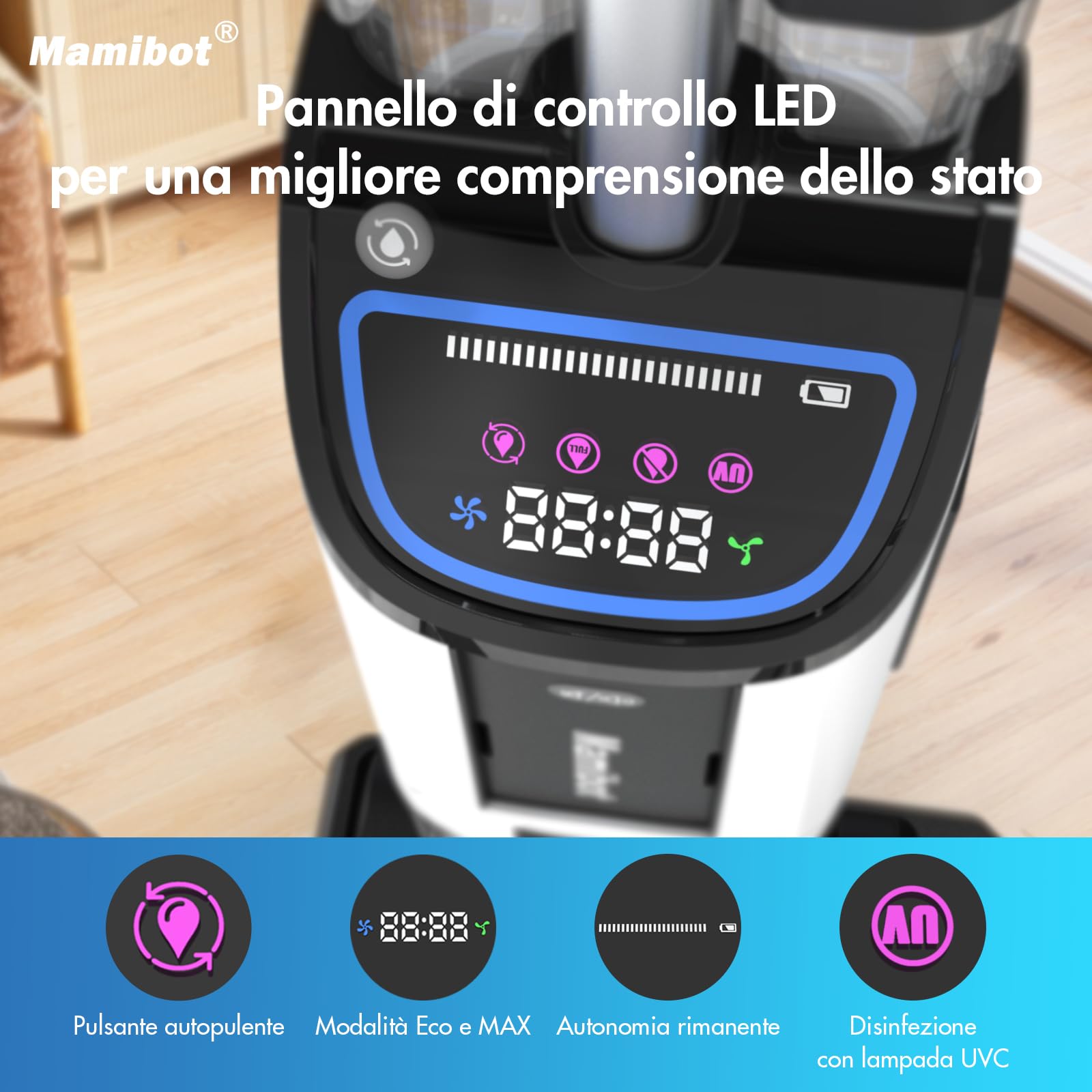 Mamibot FLOMO I PLUS Aspirapolvere a secco a umido multifunzione con funzione autopulente 30 minuti di autonomia LED indicatore lampada UV, colore superficie lavaggio aspirapolvere