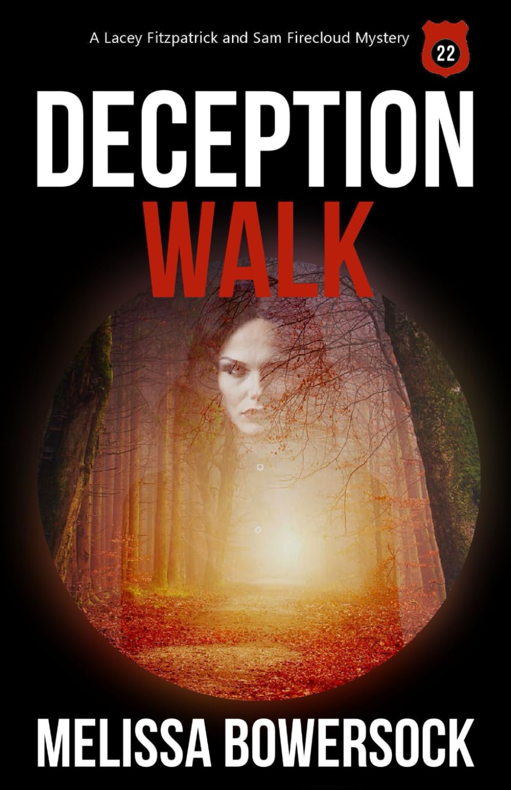 Deception Walk (A Lacey Fitzpatrick and Sam Firecloud Mystery)