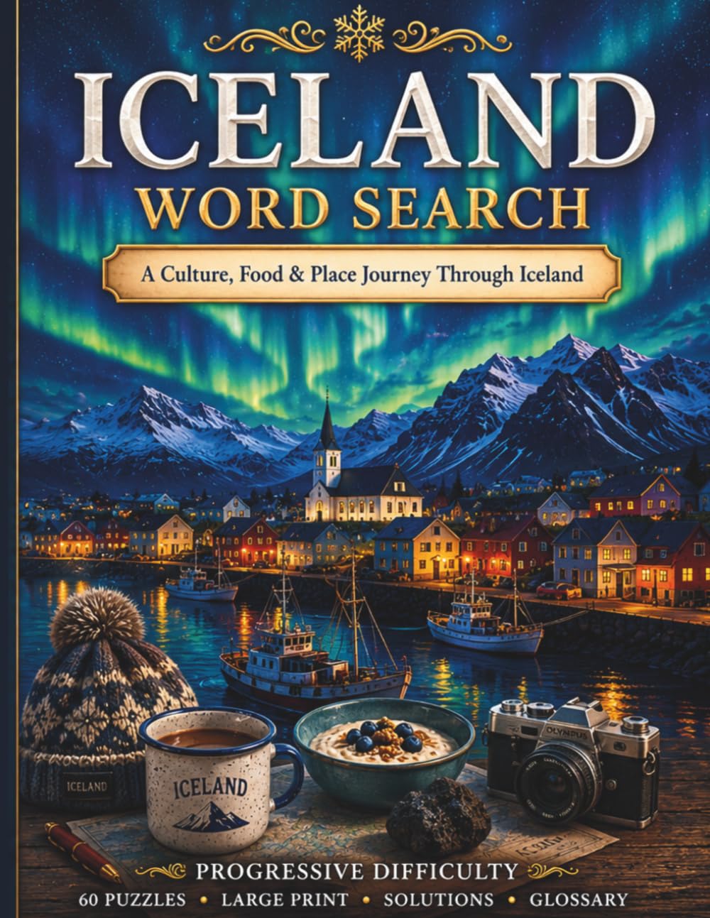 Iceland Word Search: A Culture, Food & Place Journey Through Iceland (World Travel Word Search)