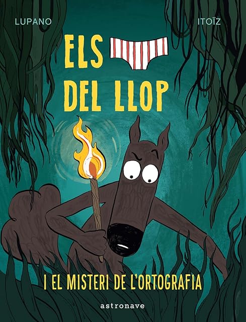 Portada de Els calçotets del llop 8. El misteri de l’ortografia