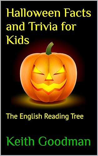 Halloween Facts and Trivia for Kids: The English Reading Tree