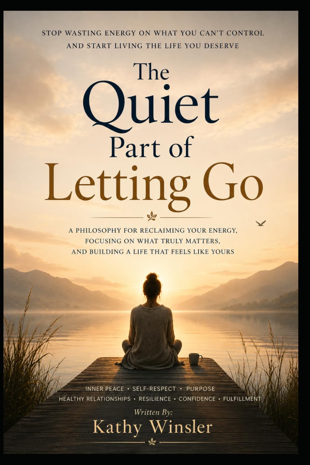 THE QUIET POWER OF LETTING GO