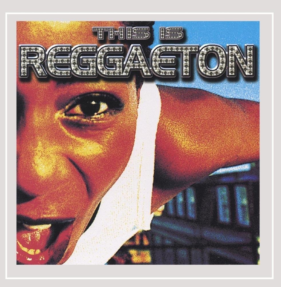 This Is Reggaeton [Audio CD] Various Artists