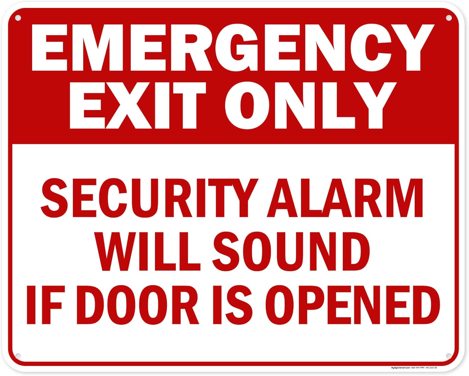 Emergency Exit Only Security Alarm Will Sound if Door is Opened Sign, 24x30 Inches, 55 mil thick HDPE (high density polyethylene), Made in USA by My Sign Center