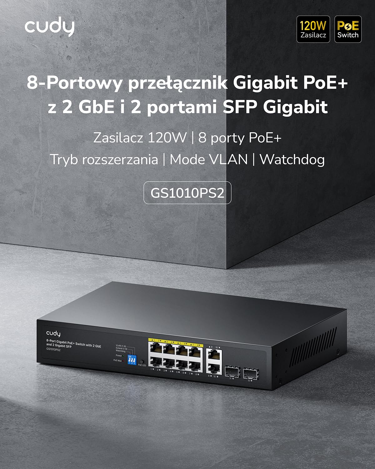 Cudy 8 Gigabit Ethernet Niezarządzany Przełącznik PoE+, 120W, 8 Portów Gigabit PoE+, 2 SFP, 2 Porty Uplink, Tryb VLAN/Extend, 802.3af/at, GS1010PS2