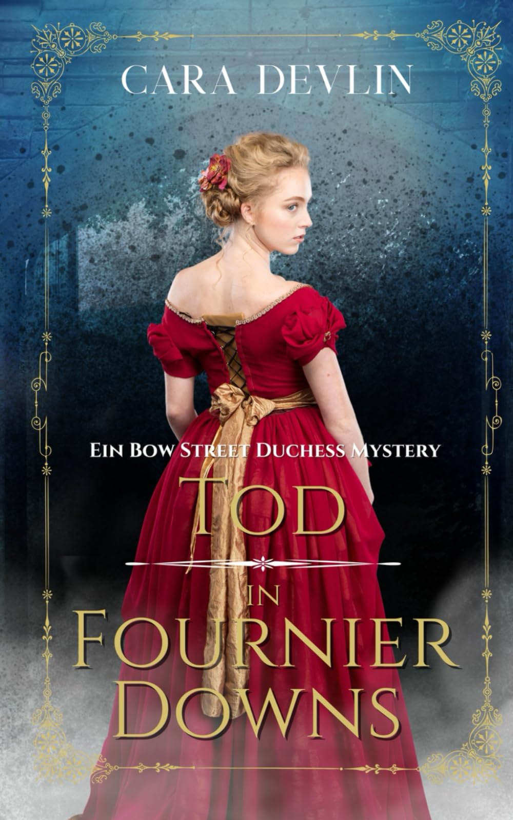 Tod in Fournier Downs: Ein Bow Street Duchess Mystery (Die Bow-Street-Duchess-Krimireihe)