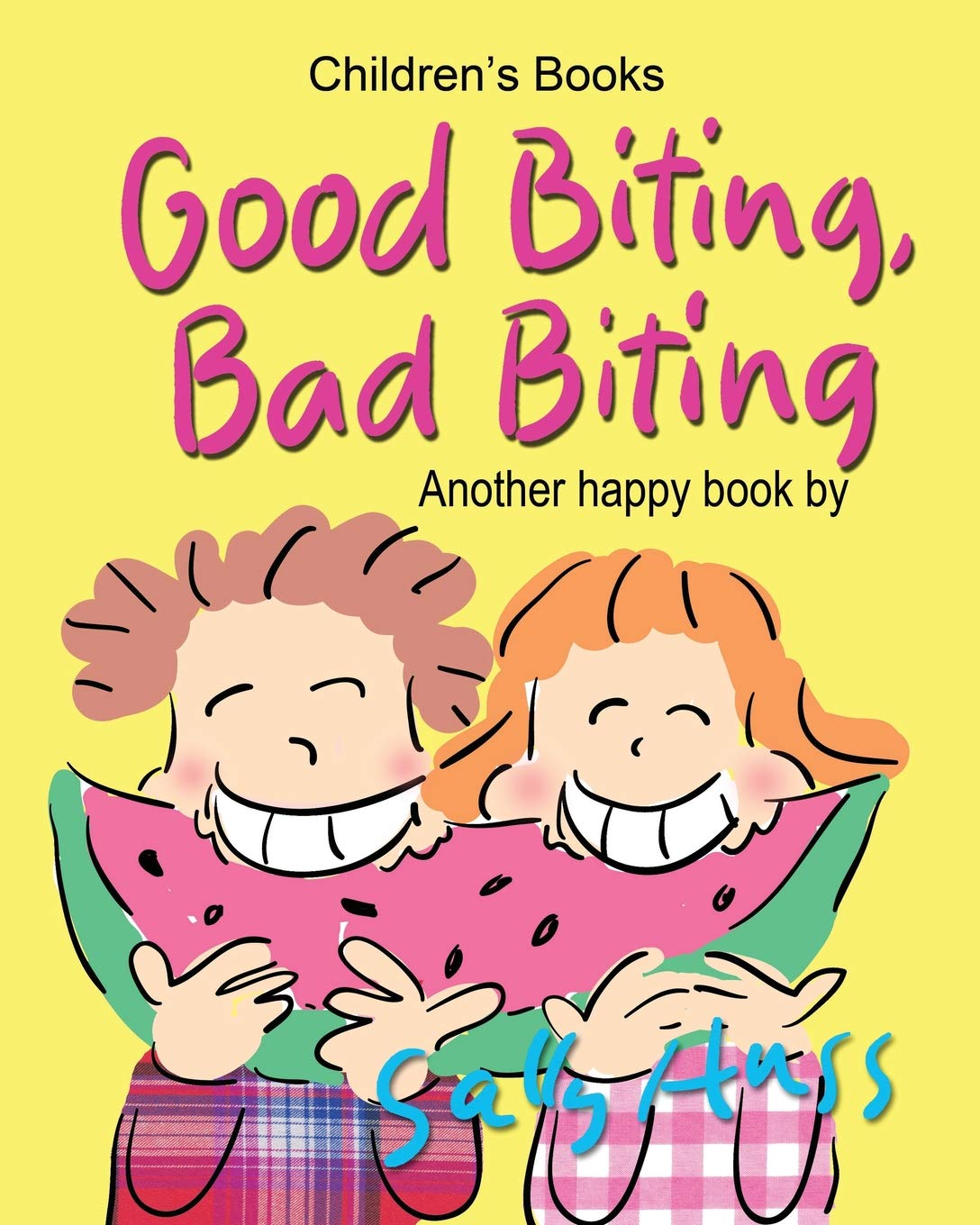 Huss Publishing Good Biting, Bad Biting