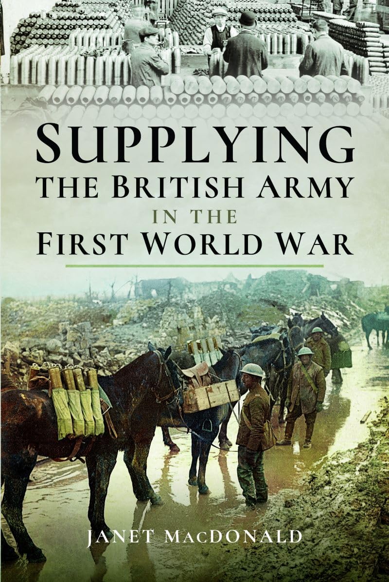 Supplying The British Army In The First