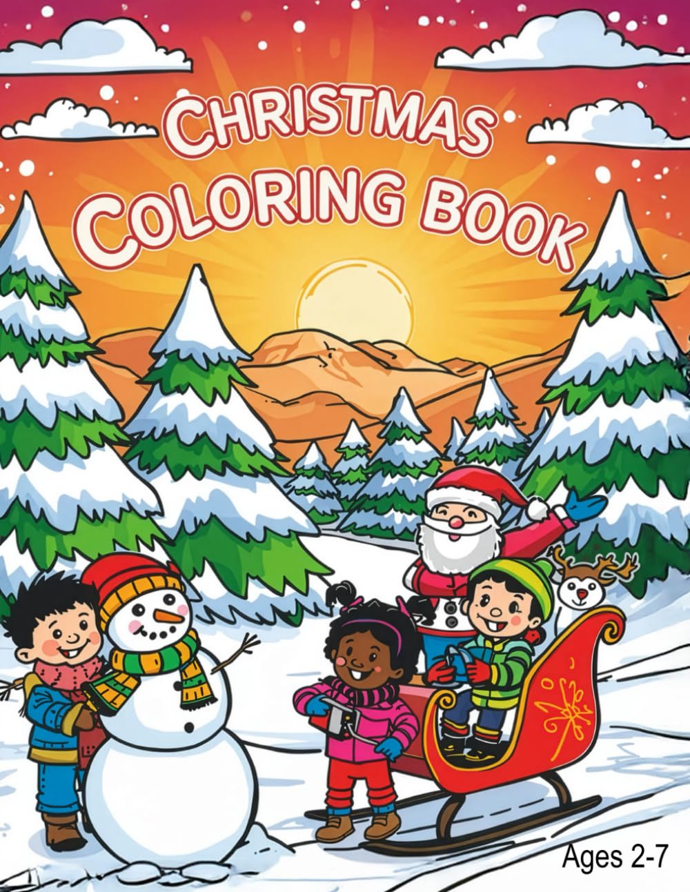 Christmas Coloring Book: Christmas Coloring Book: Fun and Easy Christmas Coloring Pages for Kids Ages 2–7