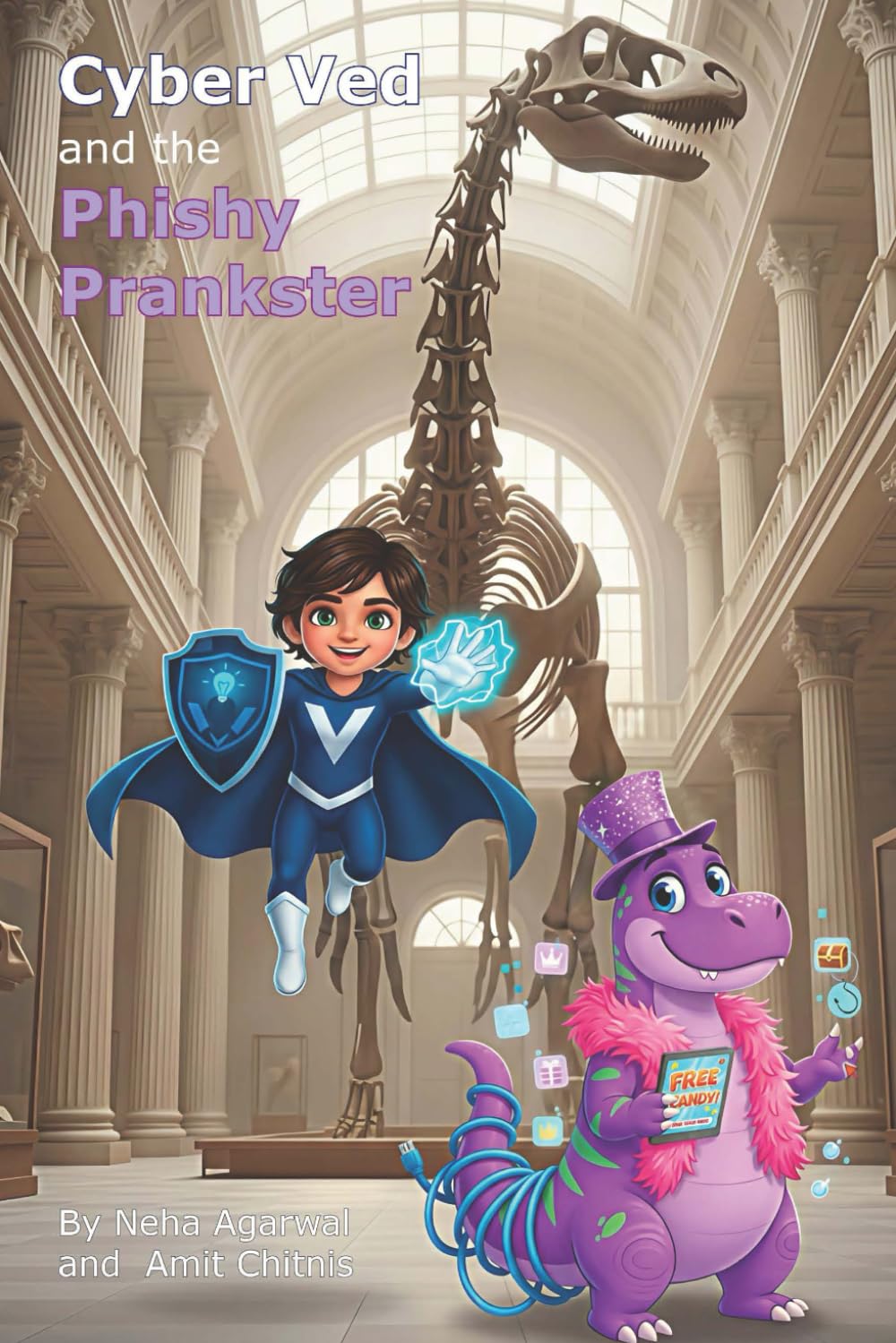 Cyber Ved and the Phishing Prankster (The Adventures of Cyber Ved)