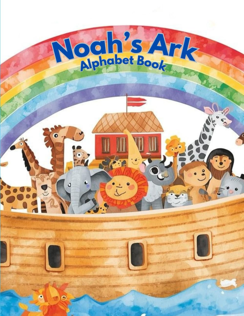 Noah's Ark Alphabet book: Learning the Alphabet with Noah's Animals