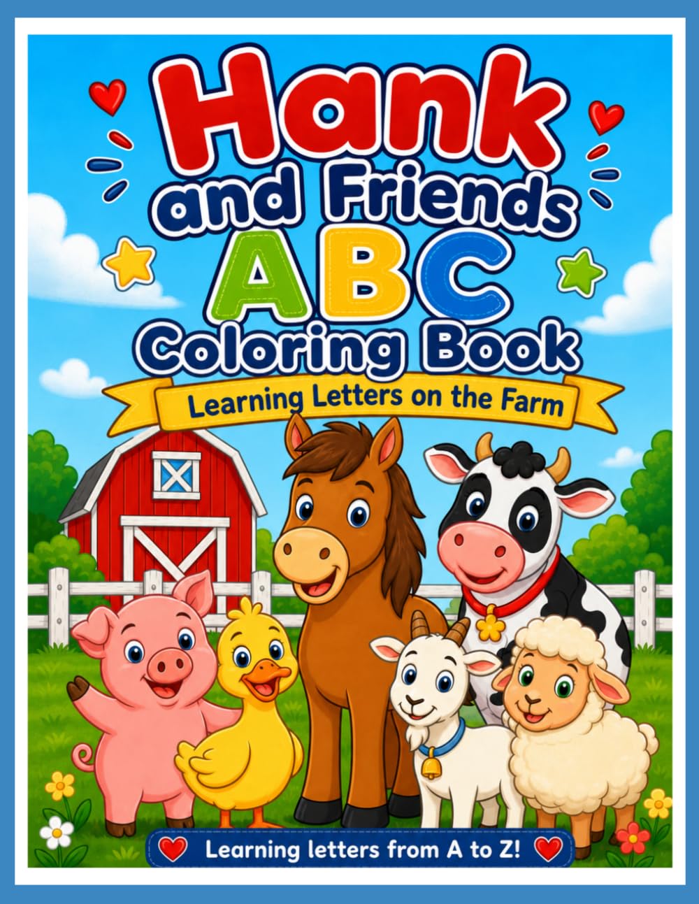 Hank and Friends ABC Coloring Book: Learning Letters on the Farm