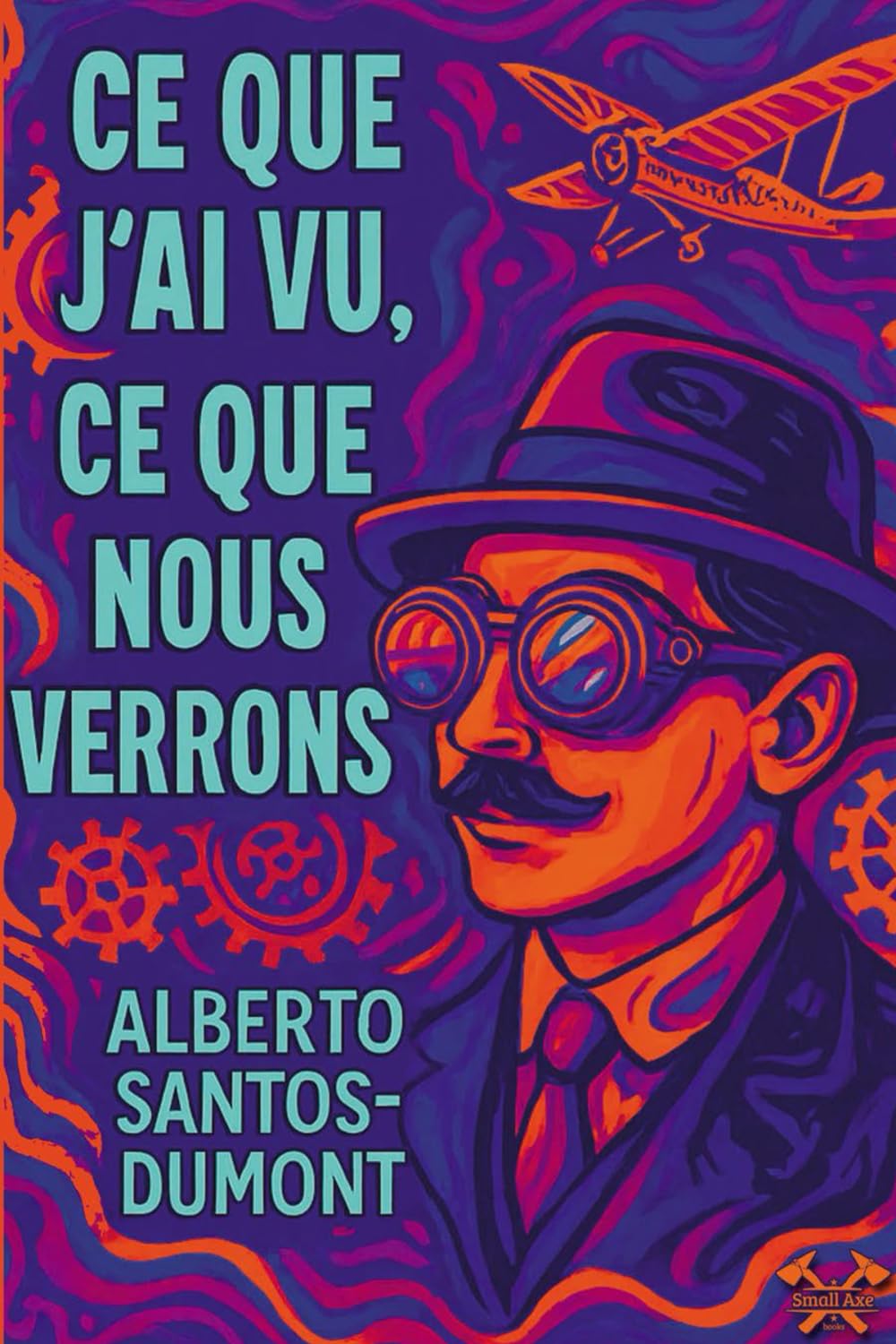 Ce que j'ai vu, ce que nous verrons