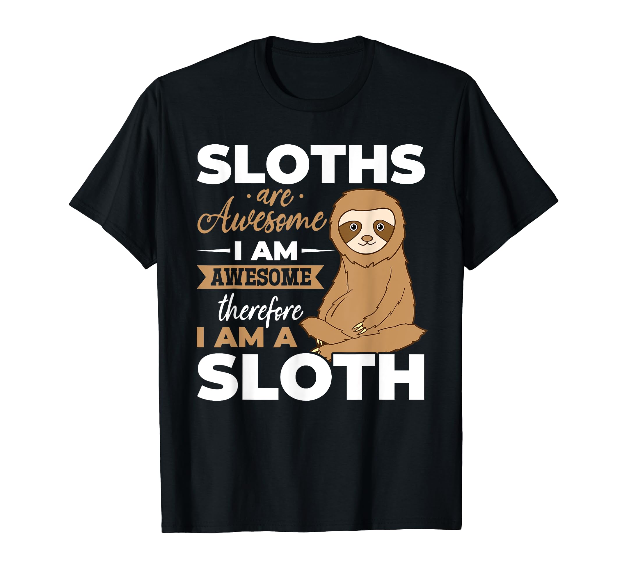 Funny Love Sloth Animals DesignsSloth Animals - Sloths are Awesome T-ShirtOEKO-TEX STANDARD 100