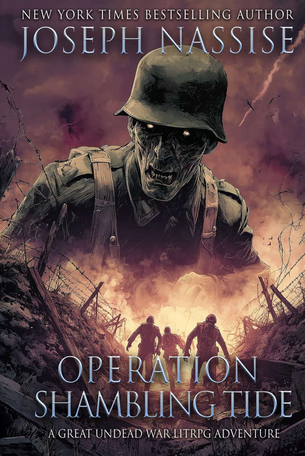 Operation Shambling Tide: A Great Undead War LitRPG Adventure