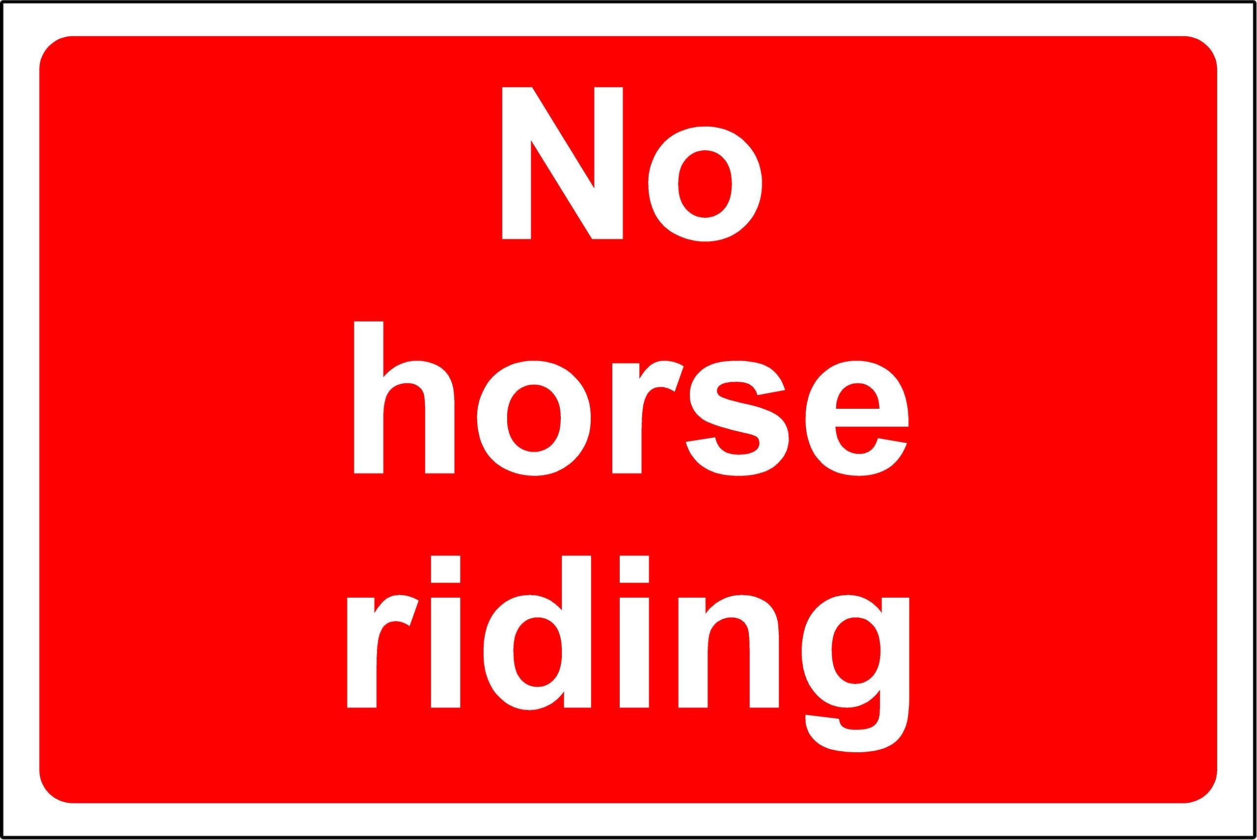 No horse riding Safety sign - Self adhesive sticker 400mm x 300mm