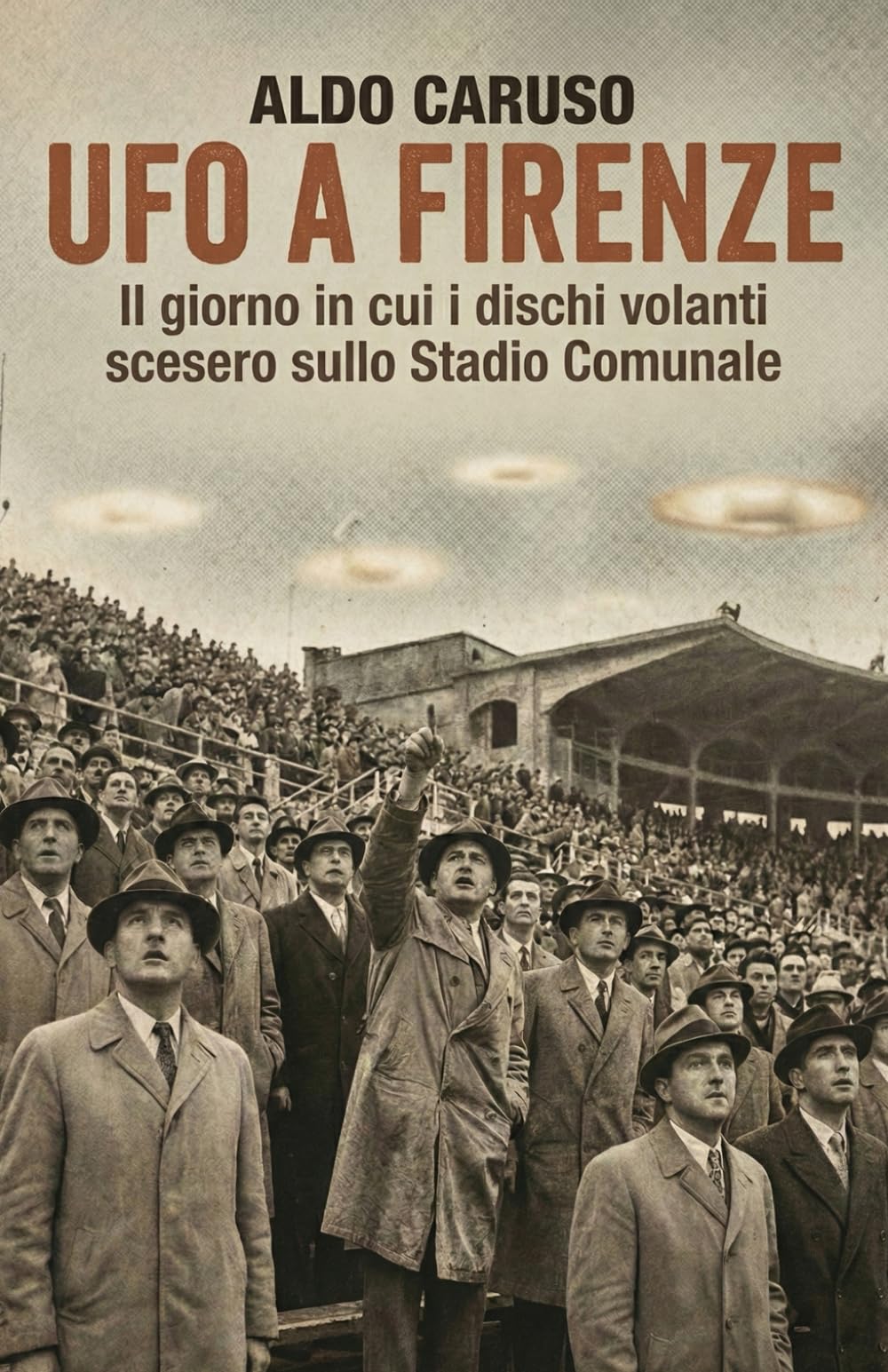 UFO a Firenze: Il giorno in cui i dischi volanti scesero sullo Stadio Comunale (Dossier Ufo Italia)