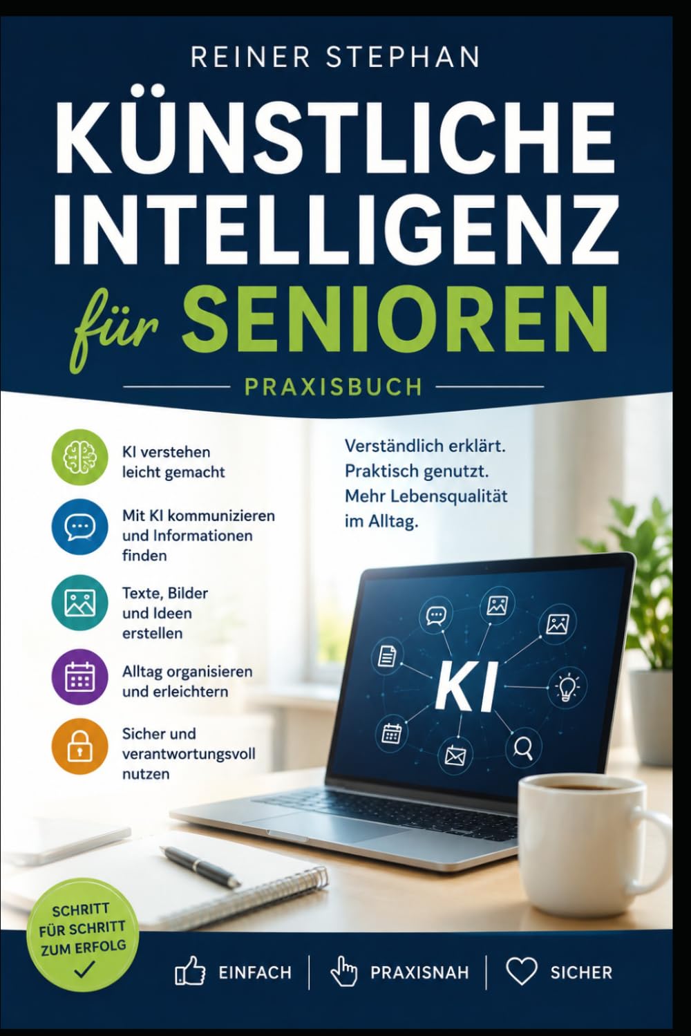 Künstliche Intelligenz für Senioren: Praxisbuch (Der Weg zum Überfluß)