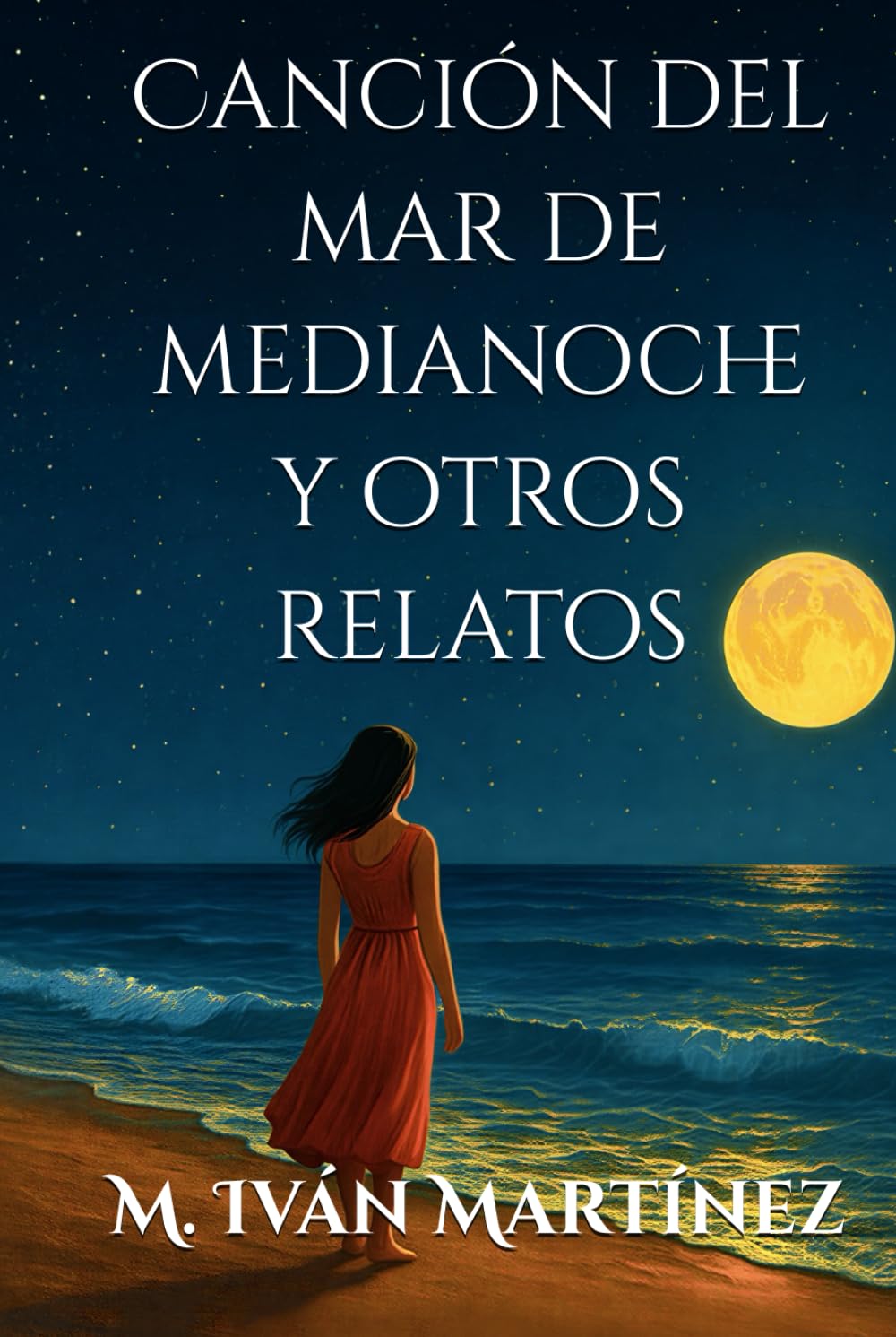 Canción del mar de medianoche y otros relatos